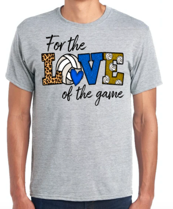 LOVE OF THE GAME VOLLEYBALL SHIRT